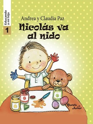 cover image of Nicolás va al nido--Educando a mi hijo 1